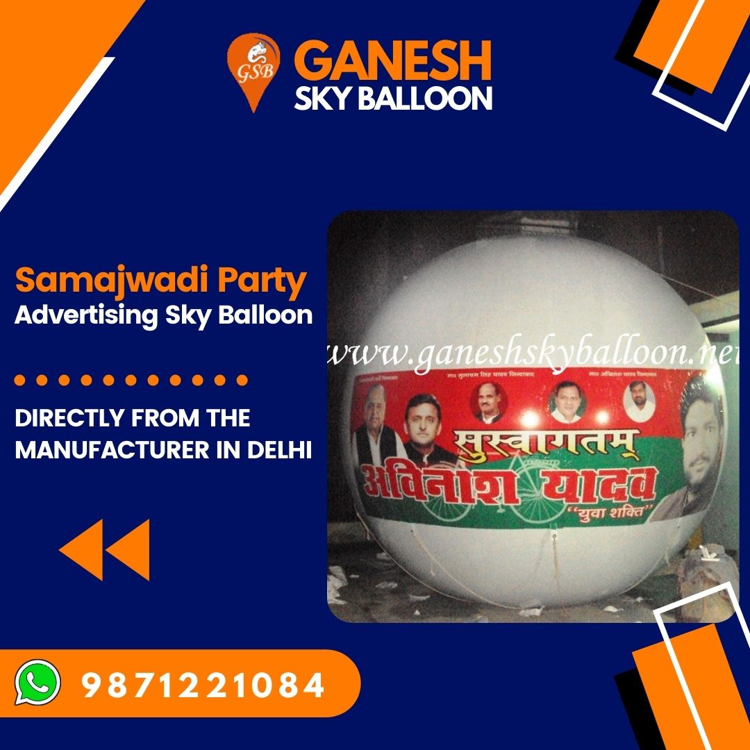 Samajwadi Party Advertising Sky Balloo